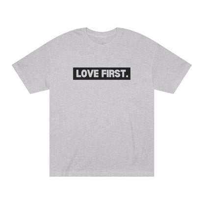 Love First Tee