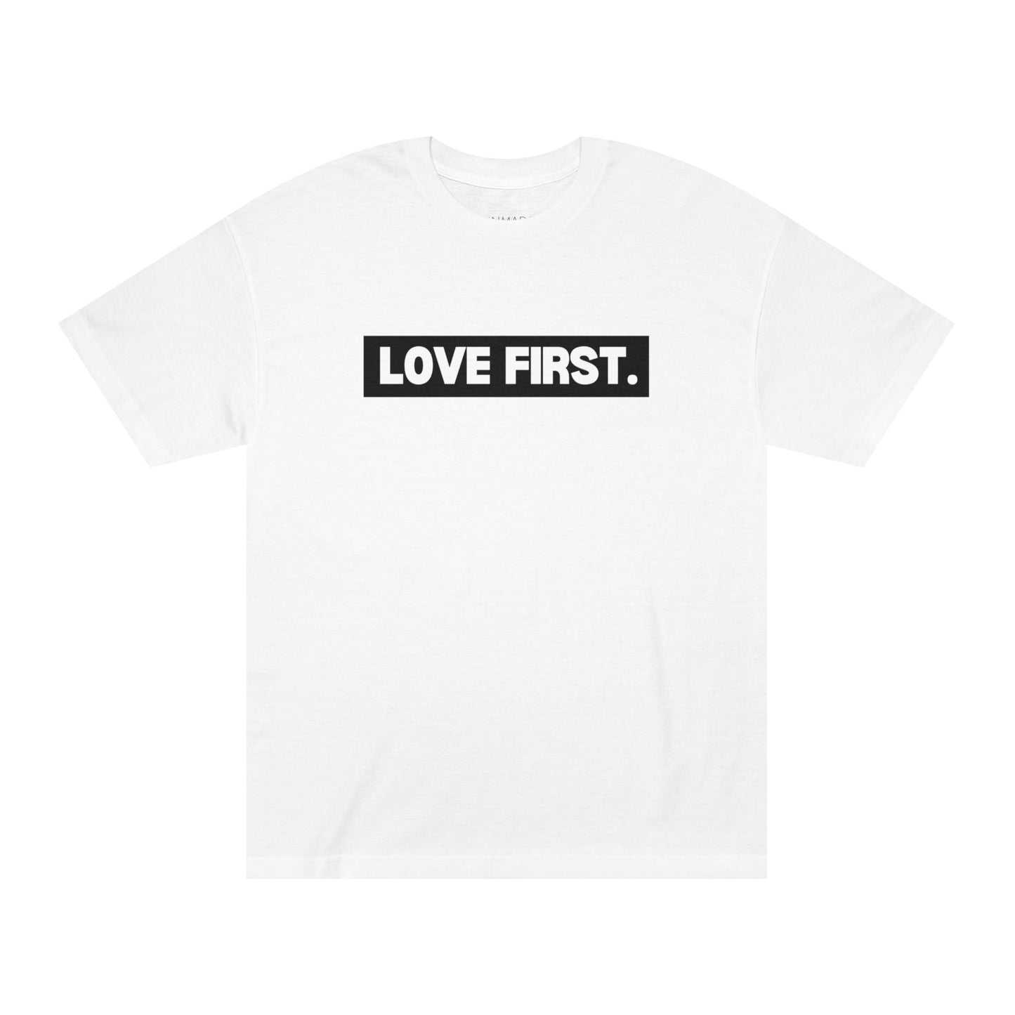 Love First Tee