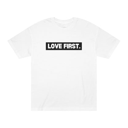 Love First Tee