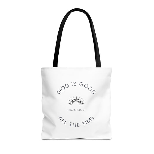 God is Good All the Time Tote Bag