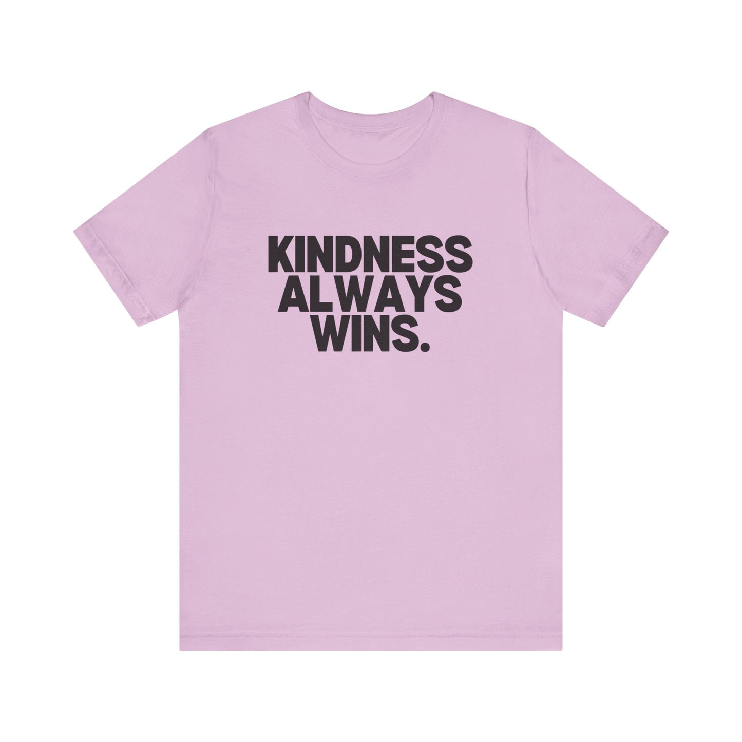 Kindness Always Wins Tee