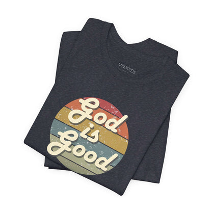 God is Good Retro Tee