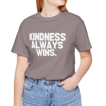 Kindness Always Wins Tee