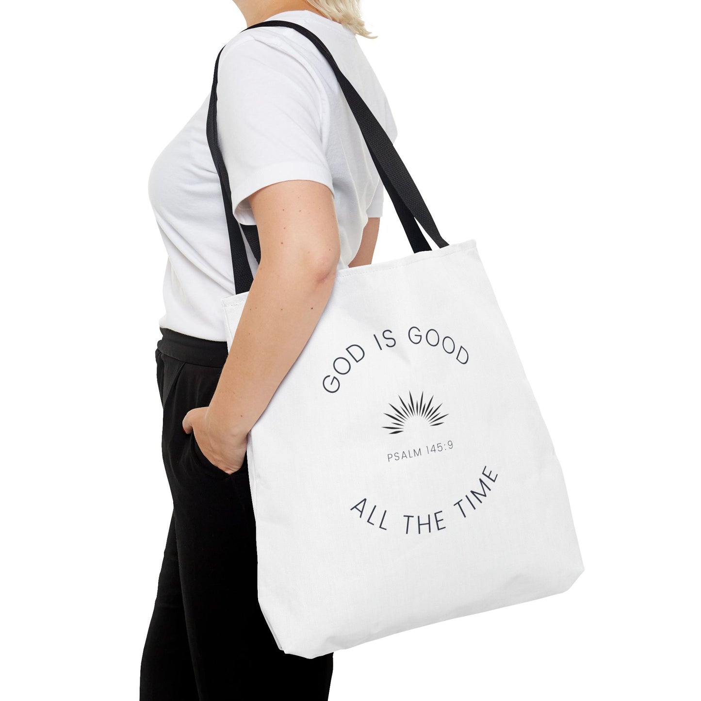 God is Good All the Time Tote Bag