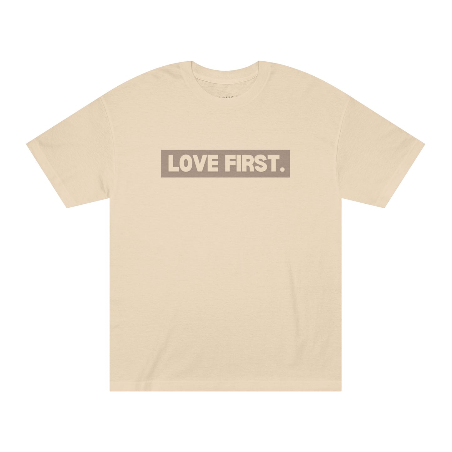 Love First Tee