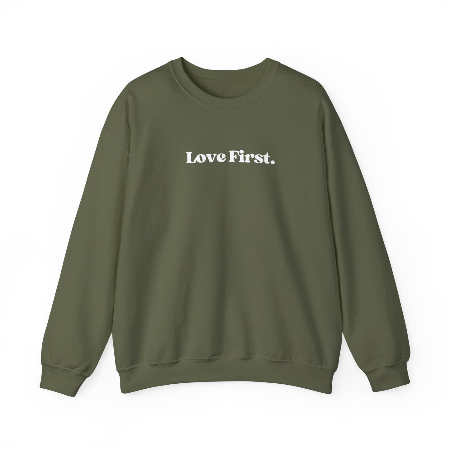 Love First Crewneck Sweatshirt