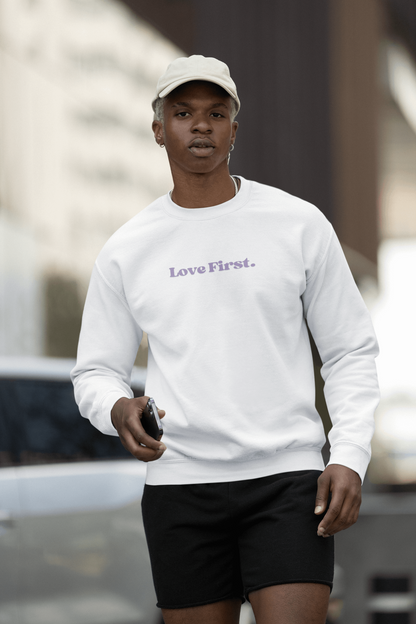 Love First Crewneck Sweatshirt